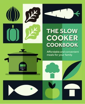 The Slow Cooker Cookbook